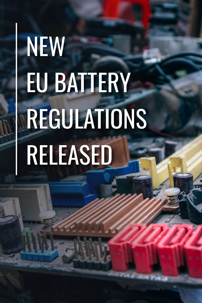 New EU Battery Regulation Released | Aug 2023 | GreenSoft Technology, Inc.